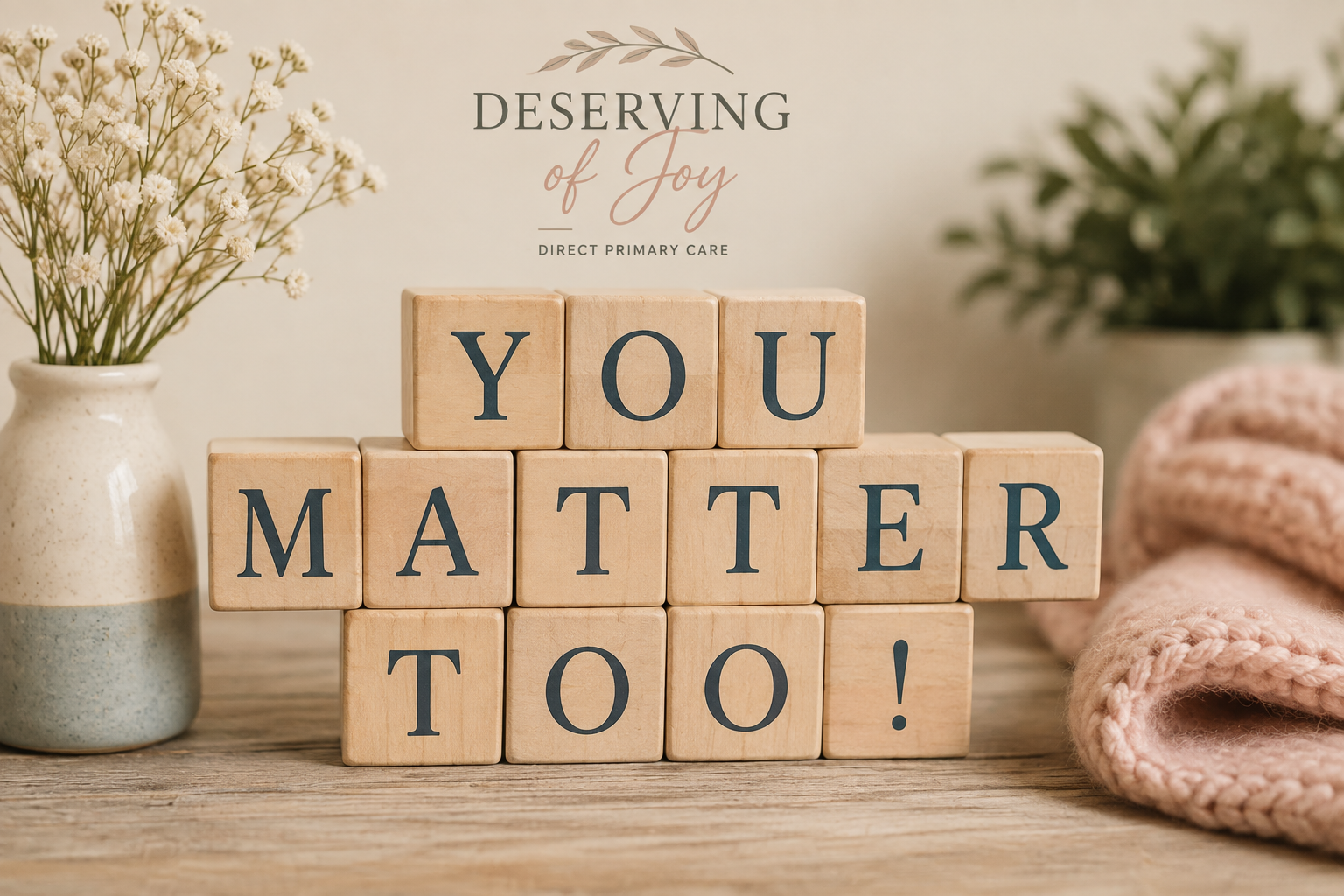 You Are Allowed to Matter Too.