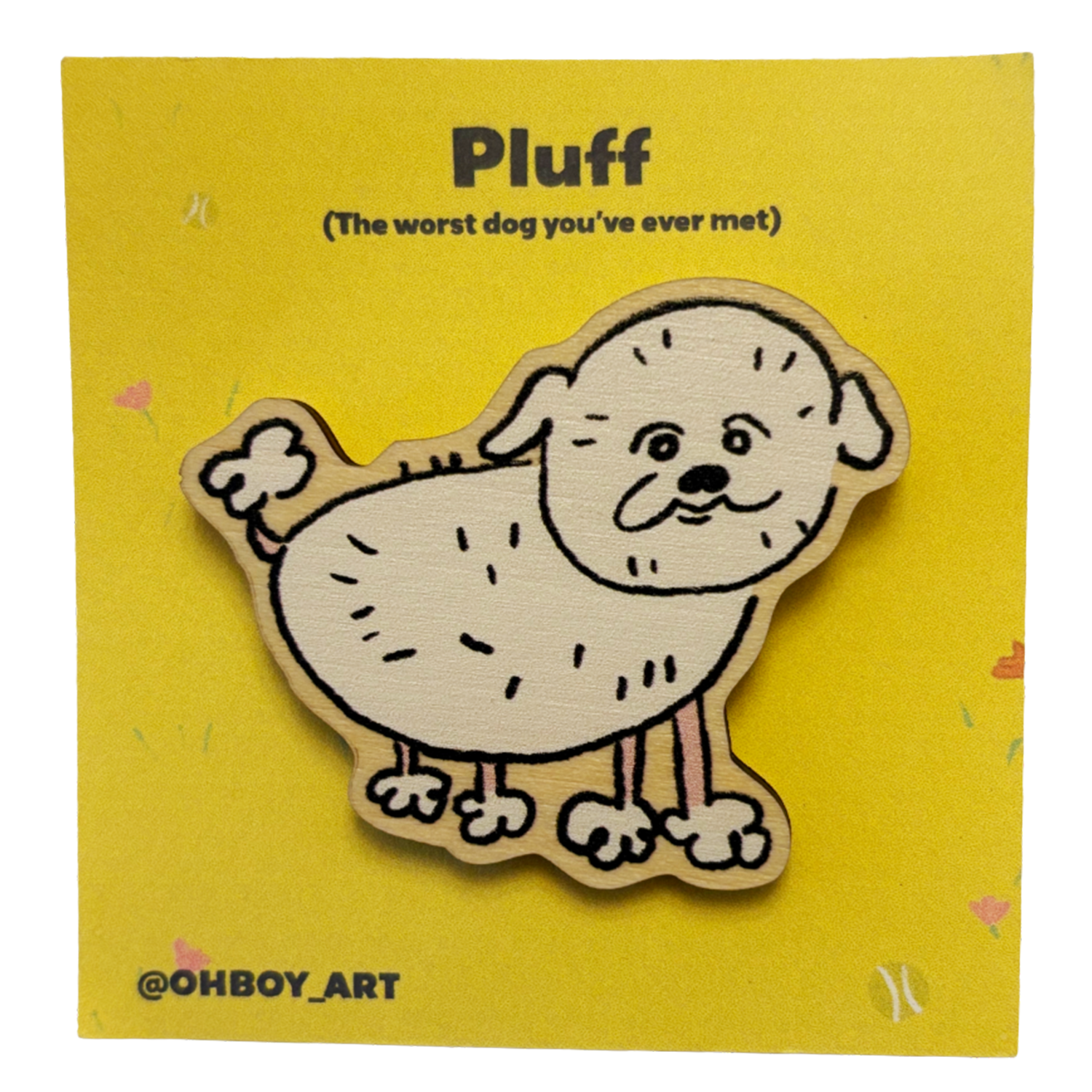 Pluff Wooden Pin