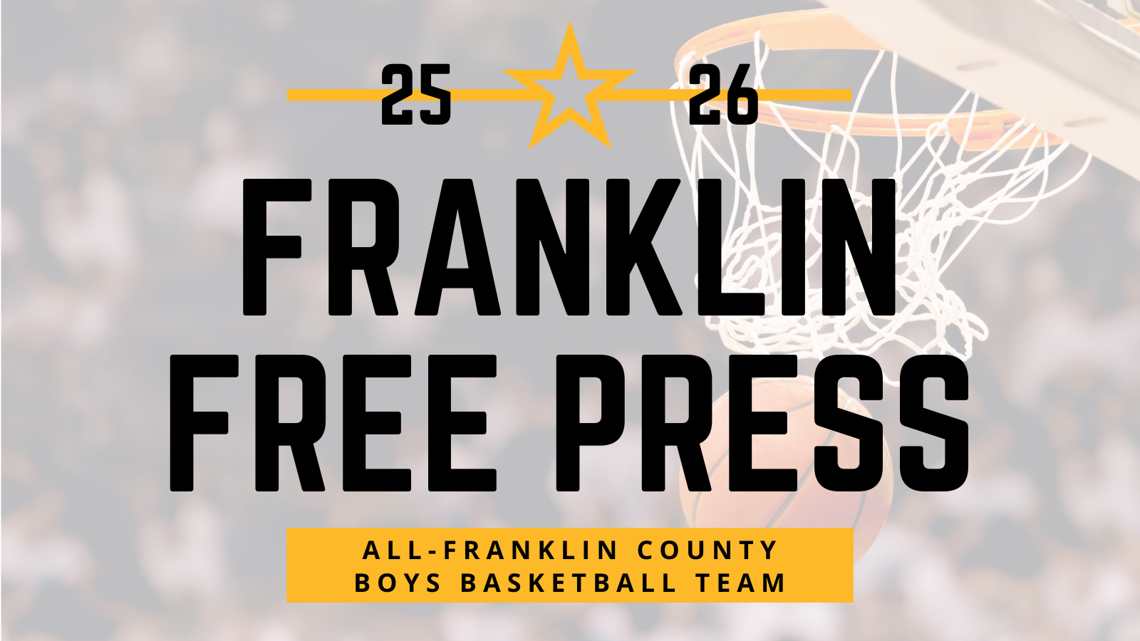 2025-26 Franklin Free Press All-Franklin County Boys’ Basketball Team
