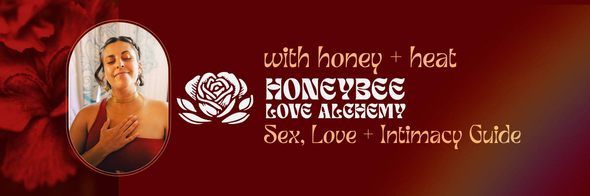 honeybee love alchemy blog post footer saying with HONEY and HEAT your Sex Love and Intimacy Guide.
