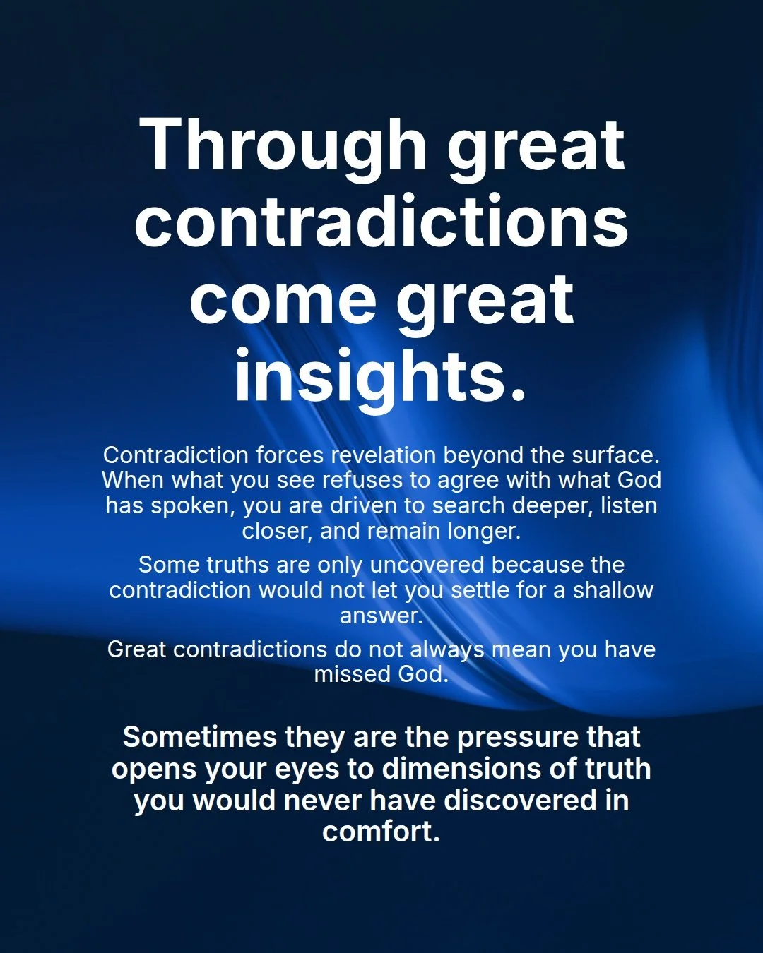 Through_great_contradictions_come_great_insights.-4x5-1.jpeg
