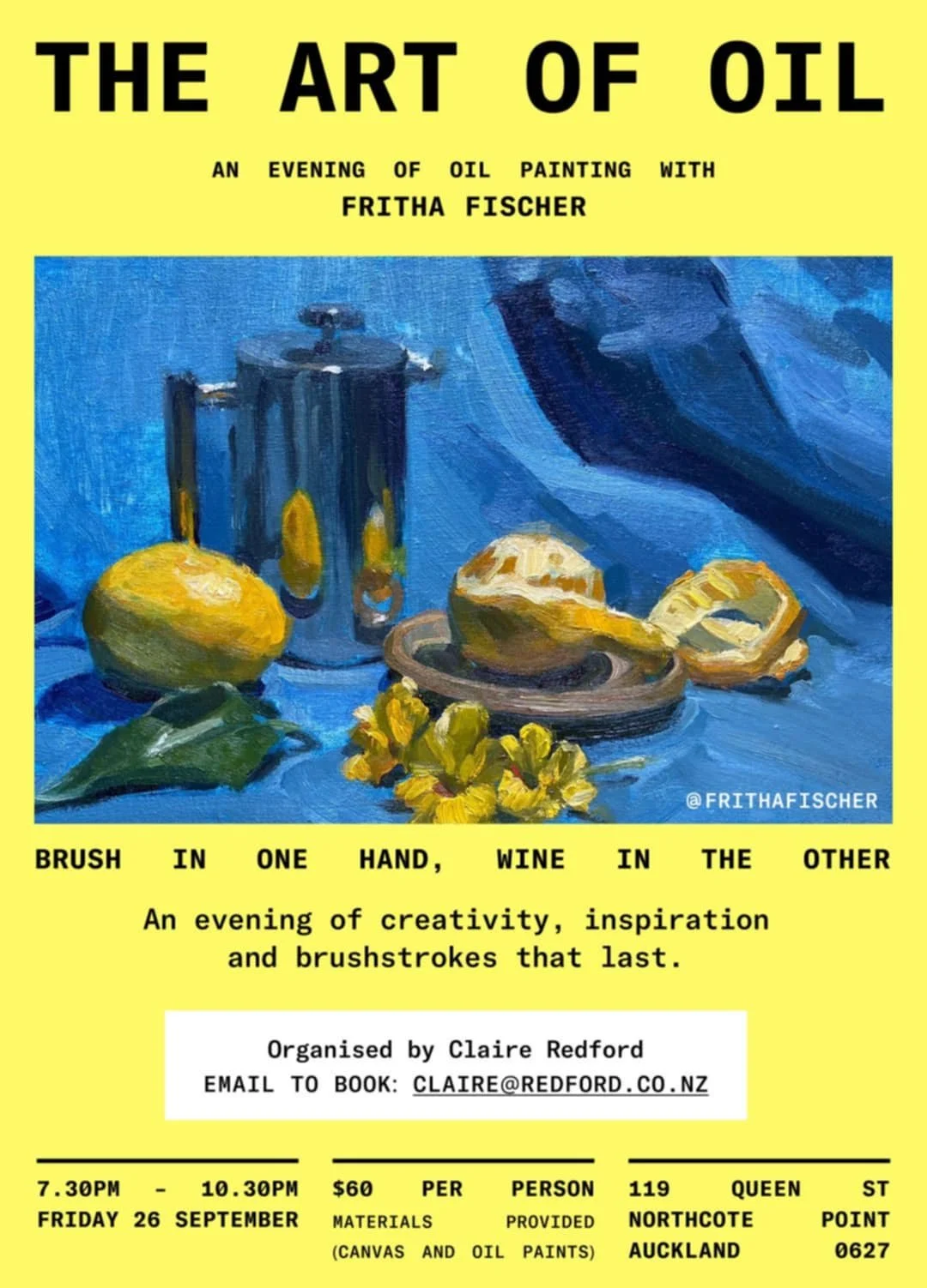 I am helping to arrange an introduction to oil painting workshop with amazing loca artist Fritha Fischer.