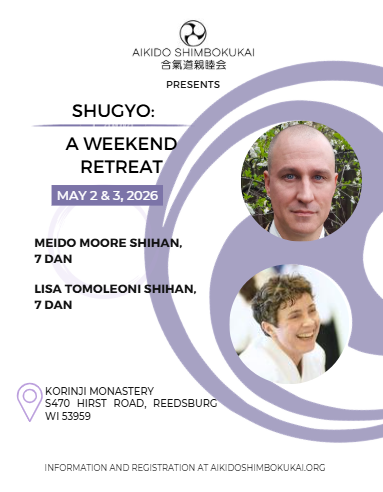 Shugyo: A Weekend Retreat with Meido Moore Shihan and Lisa Tomoleoni Shihan