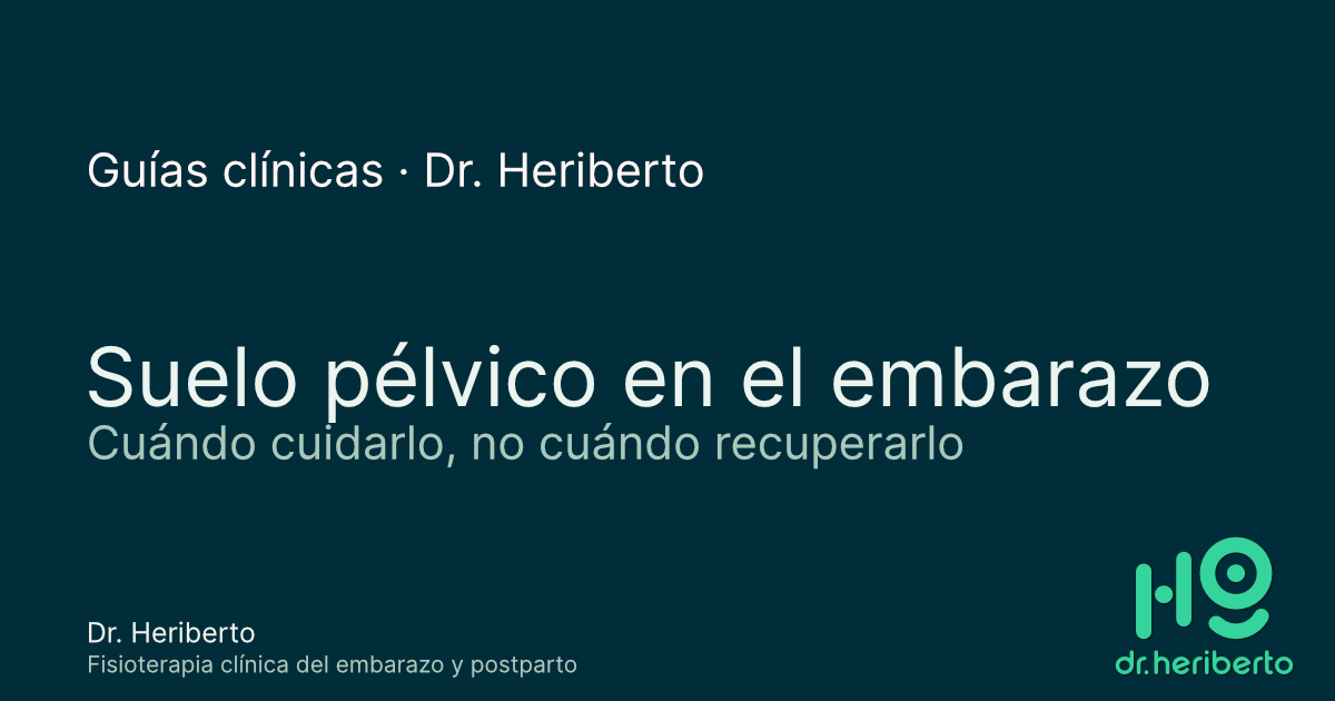 Suelo pélvico en el embarazo: Cuándo cuidarlo, no cuándo recuperarlo