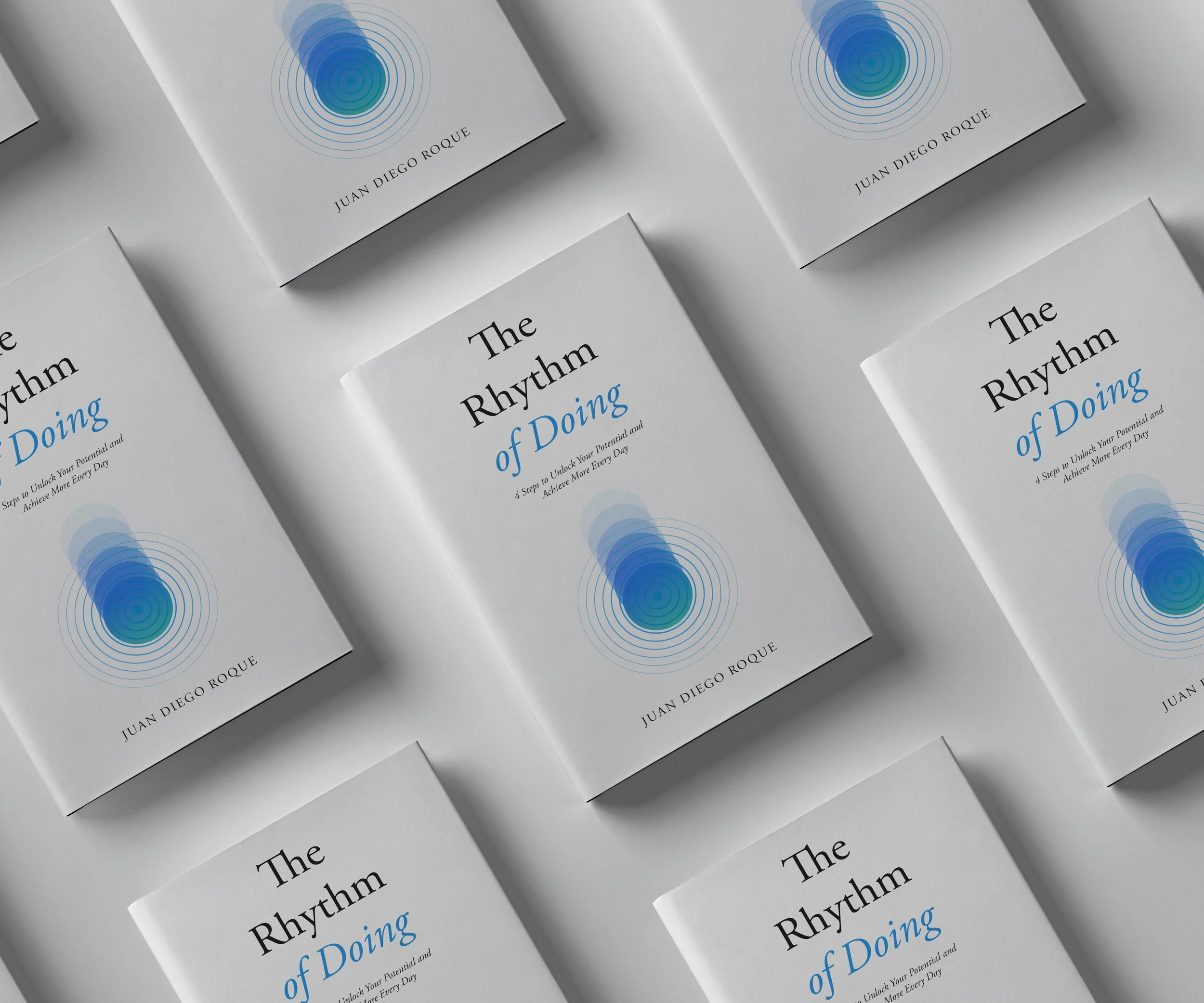 The Rhythm of Doing: 4 Steps to Unlock Your Potential and Achieve More Every Day | Digital Edition