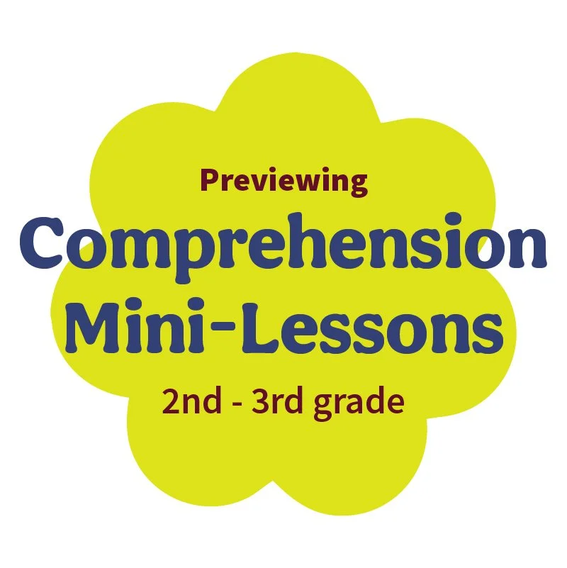 Comprehension Mini-Lessons: Previewing 2-3