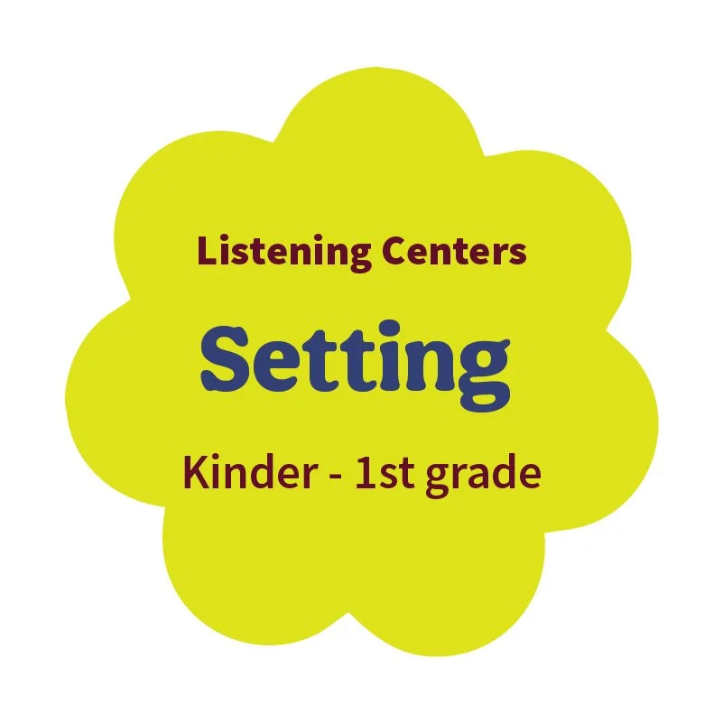 Listening Center: Setting K-1