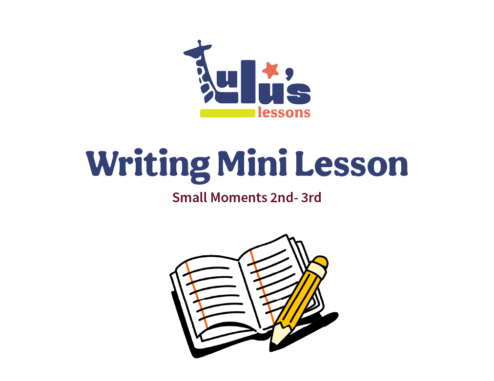 Writing Small Moments 2-3_1.png