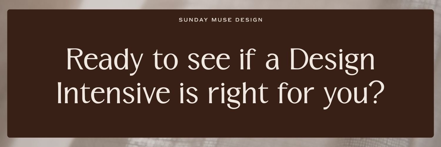 Book a Design Intensive consultation with Sunday Muse Design - VIP Day brand and web design
