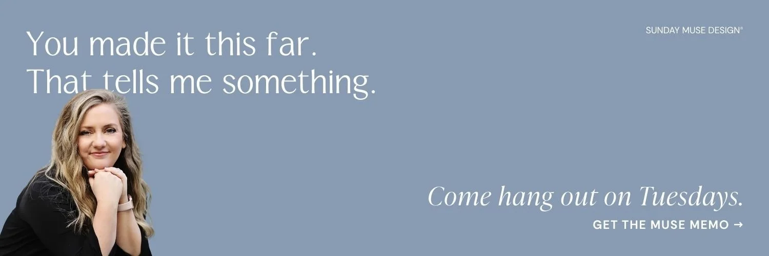 Sign up for Sunday Muse Design's weekly newsletter