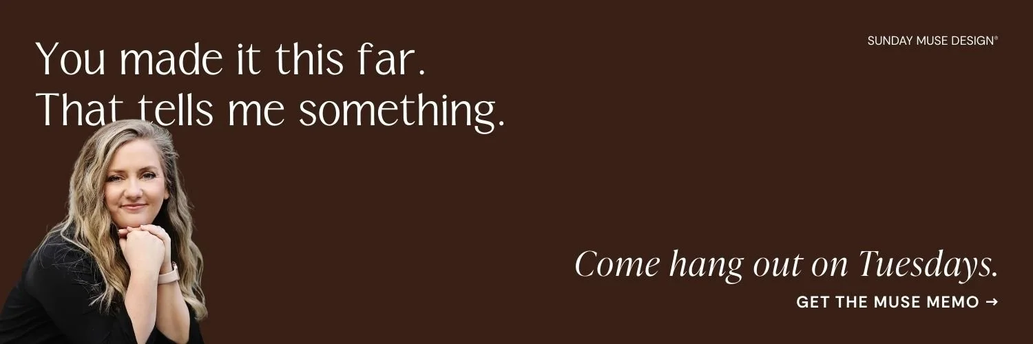 Sign up for Sunday Muse Design's weekly newsletter