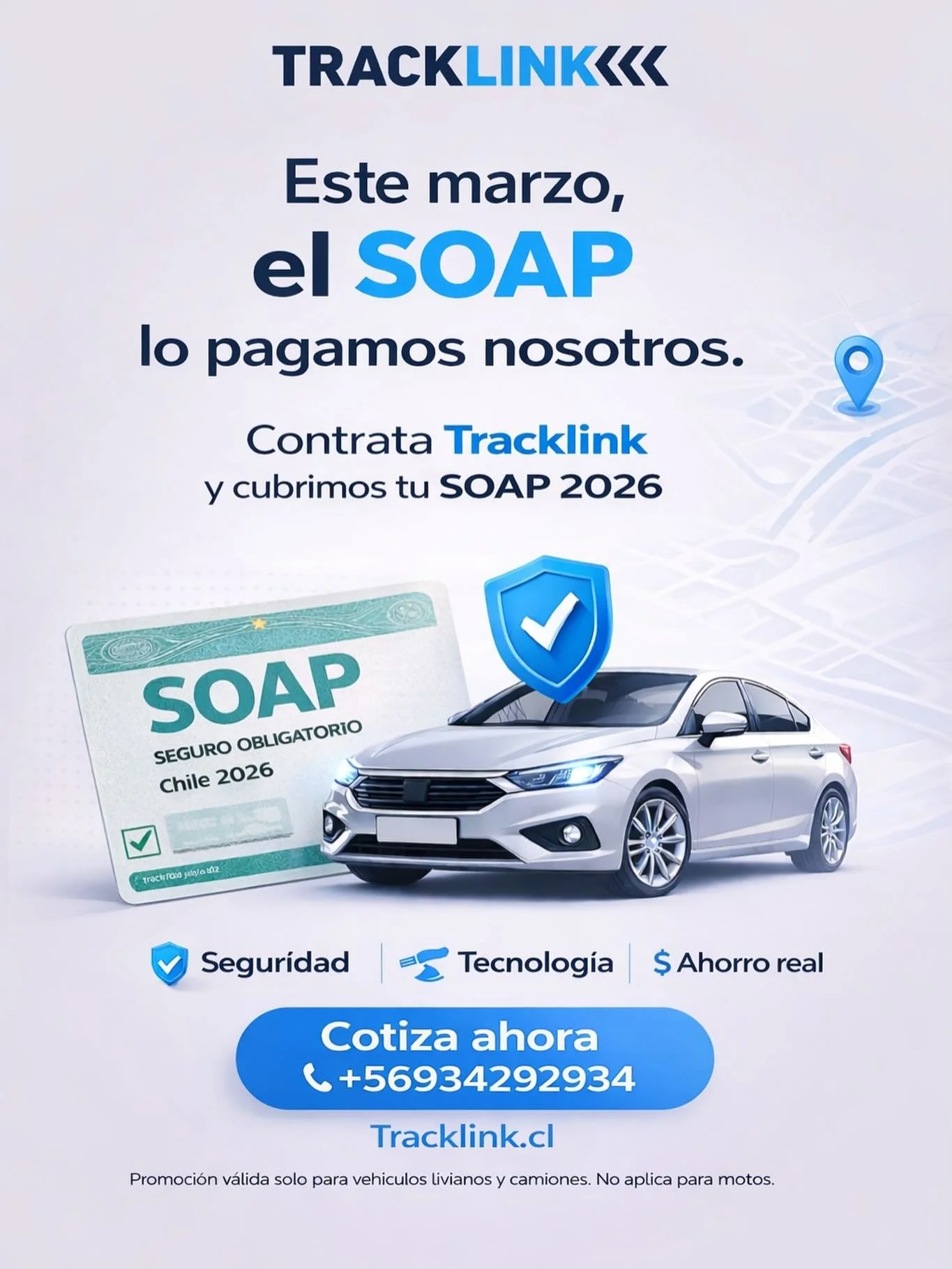 Marzo llega con gastos&hellip;
pero el SOAP no tiene que ser uno de ellos.

Contrata un servicio de Tracklink y nosotros cubrimos el pago de tu SOAP.

M&aacute;s control, m&aacute;s seguridad y una decisi&oacute;n inteligente para tu veh&iacute;culo 