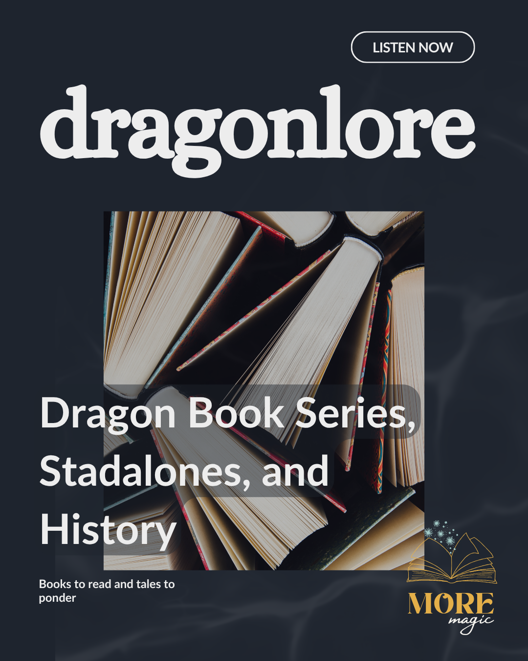 Dragonlore: Dragon Book Series, Standalones, and History