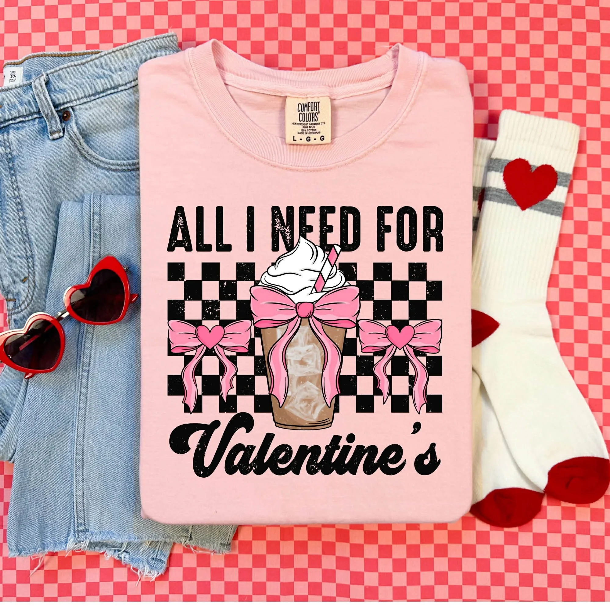 All I Need For Valentine's