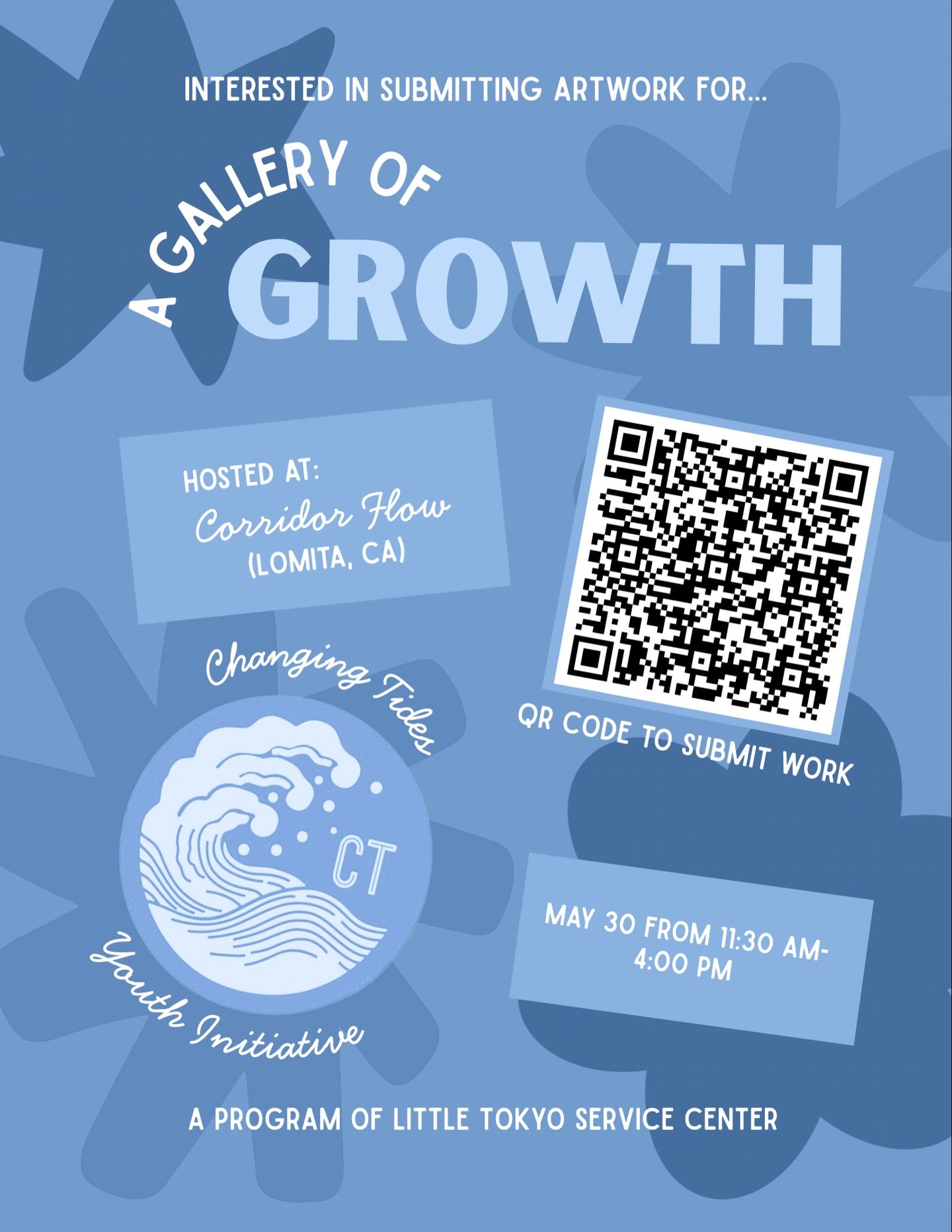 Submissions now open for the Gallery of Growth, an exhibit of self-growth at our Changing Tides Youth Initiative Art Gallery! Info below:
Open to all HS students in the South Bay!

Deadline is May 19th 🕜
Only physical art pieces are accepted
Walk-in