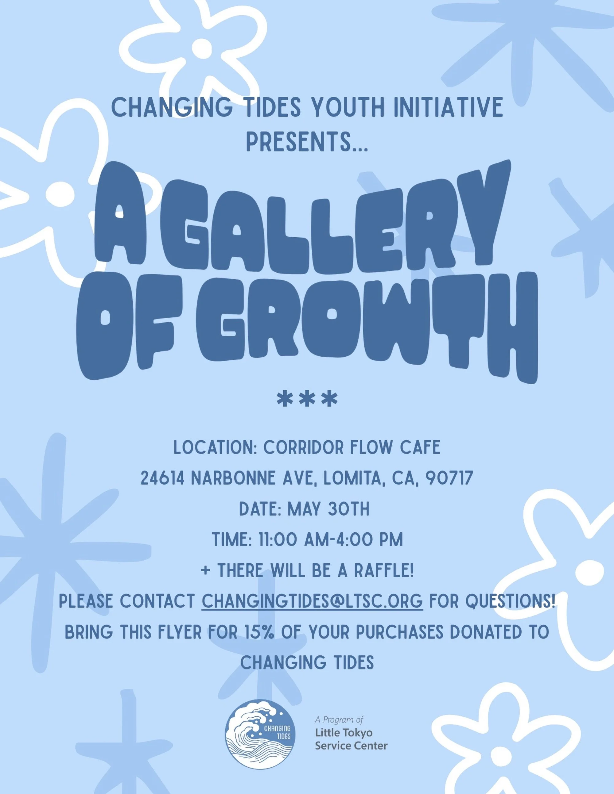 Join us on May 30th for our art gallery &ldquo;Gallery of Growth&rdquo; located at Corridor Flow in Lomita! 🎨

We will be showcasing pieces from local artists and will be hosting a gift basket raffle. Want your artwork to be showcased? Submit your a