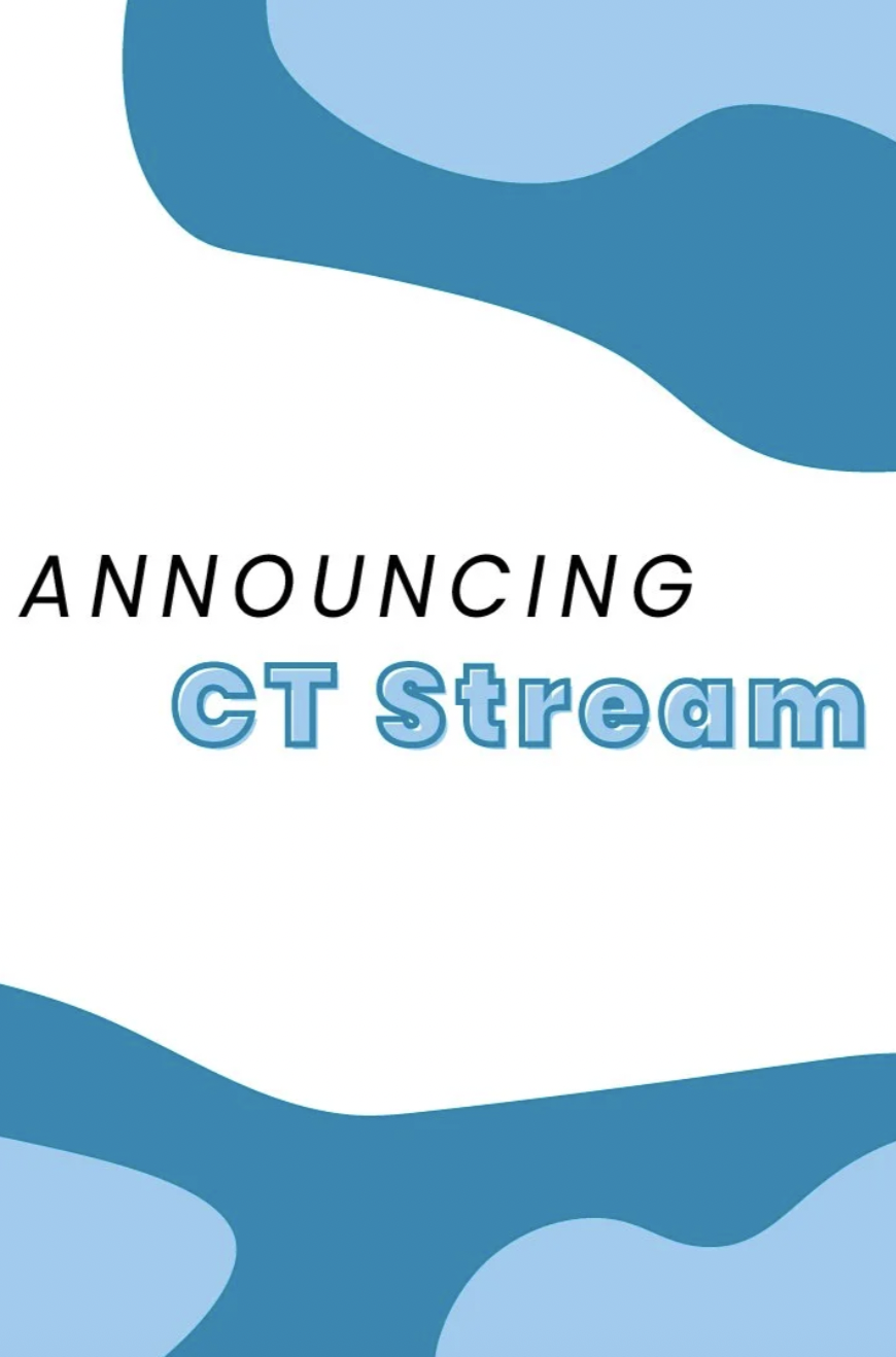 Launched CT Stream