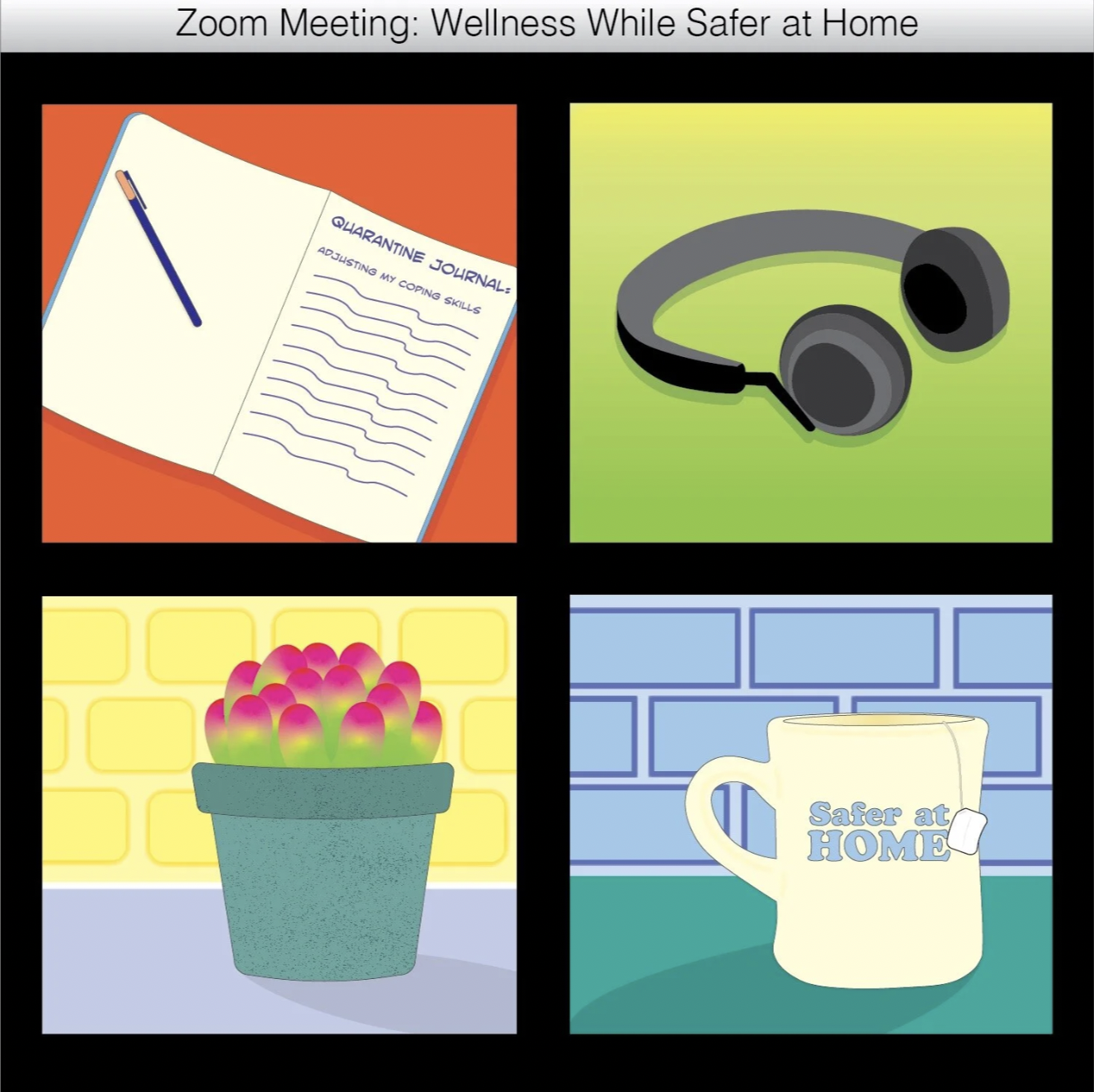 Wellness While Safer at Home Webinar