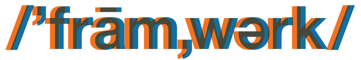 /frāmˌwərk/ - we don&#39;t consult. we transform.