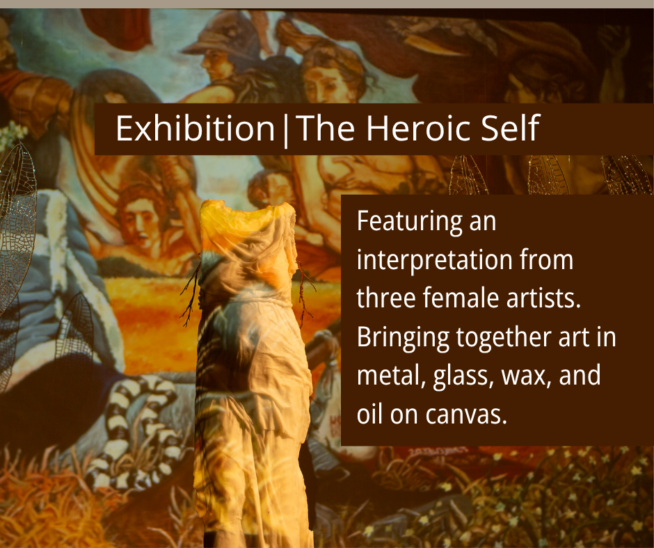 Exhibition |  The Heroic Self