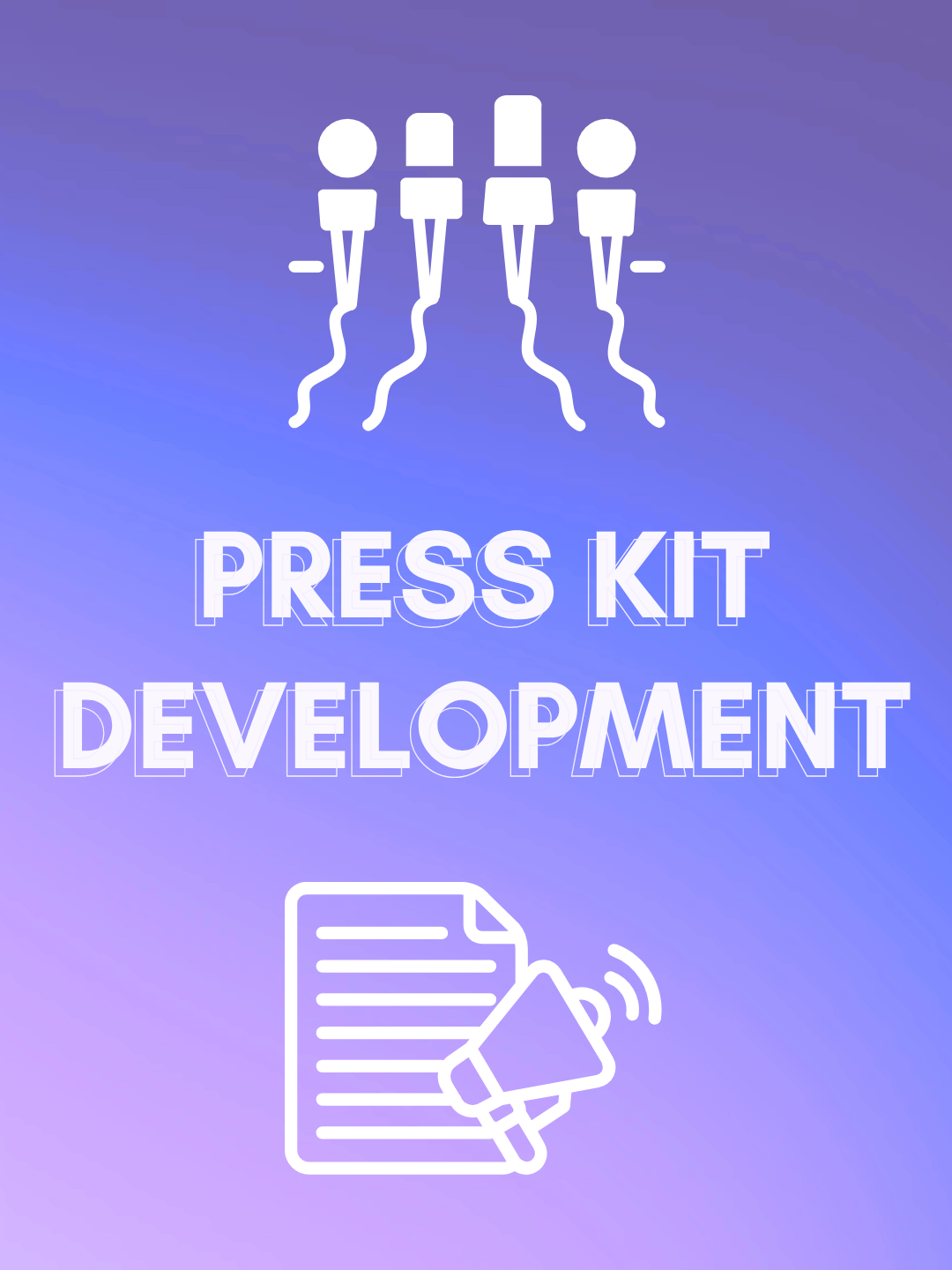 Press Kit Development