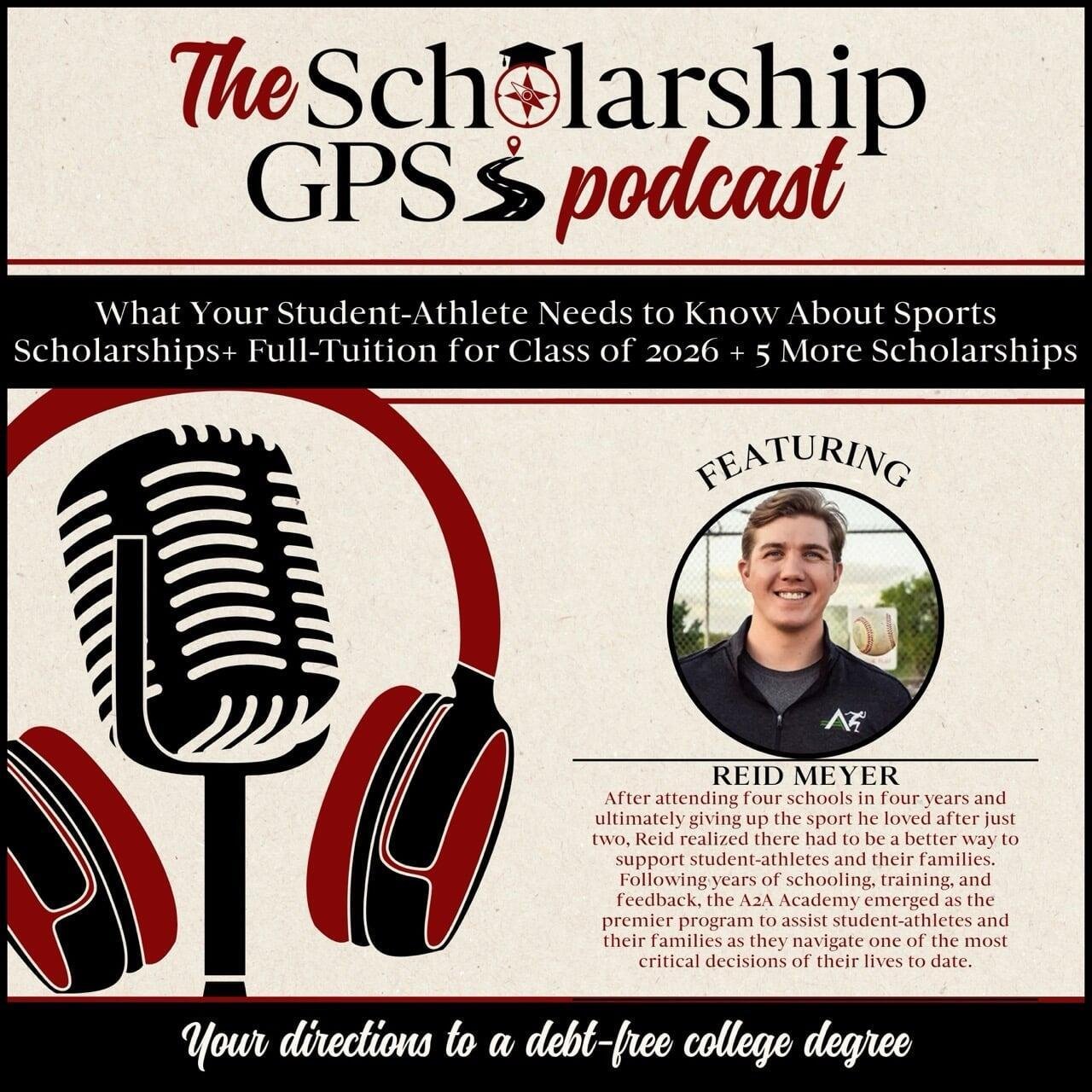 Reid Meyer joins Dave peterson for Scholarship GPS' Podcast