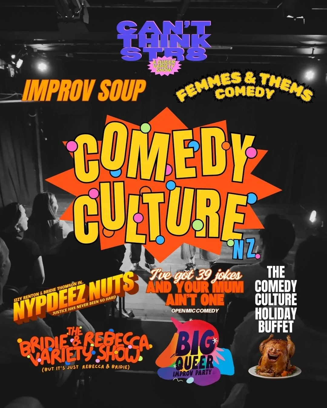 Comedy Culture logo with colorful text and graphics promoting a range of comedy shows titled 'Can't Think Str8' with multiple comedy acts including improv, queer variety, and stand-up, featuring a background of audience members at a stage.