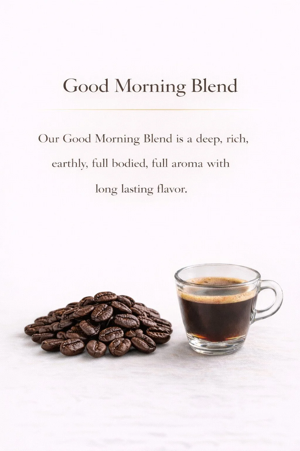 A - Good Morning Blend.jpg