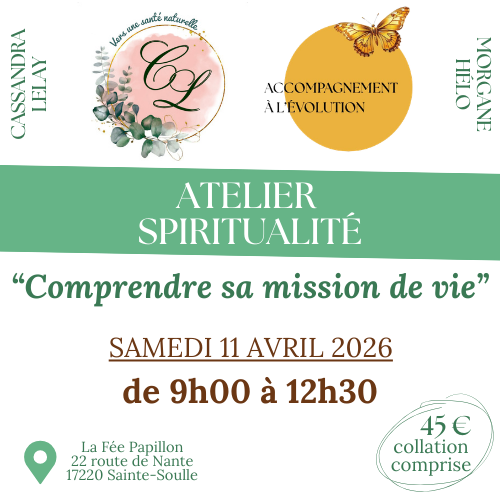 Atelier Spiritualité "Comprendre sa mission de vie" - Sainte-Soulle