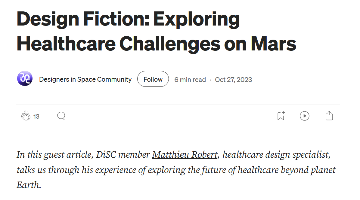 Screenshot of an online article titled 'Design Fiction: Exploring Healthcare Challenges on Mars,' published by Designers in Space Community on October 27, 2023, with author Matthieu Robert discussing future healthcare beyond Earth.