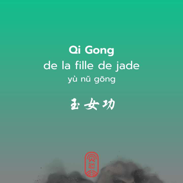 Gi Gong de la fille de jade - yu nu gong