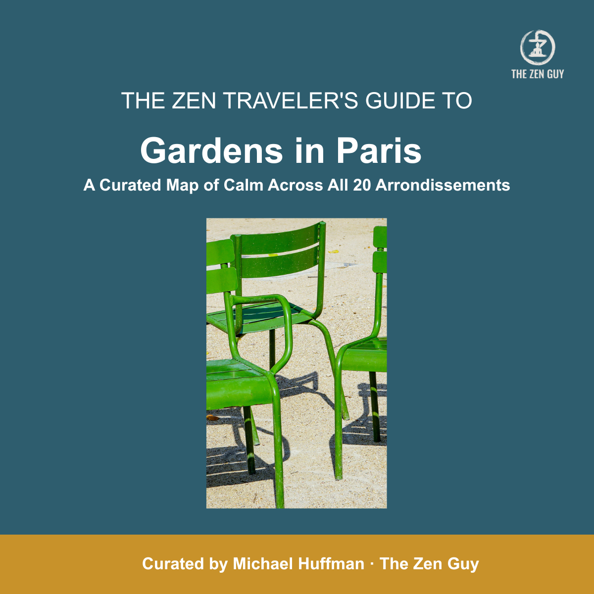 The Zen Traveler's Guide to Gardens in Paris