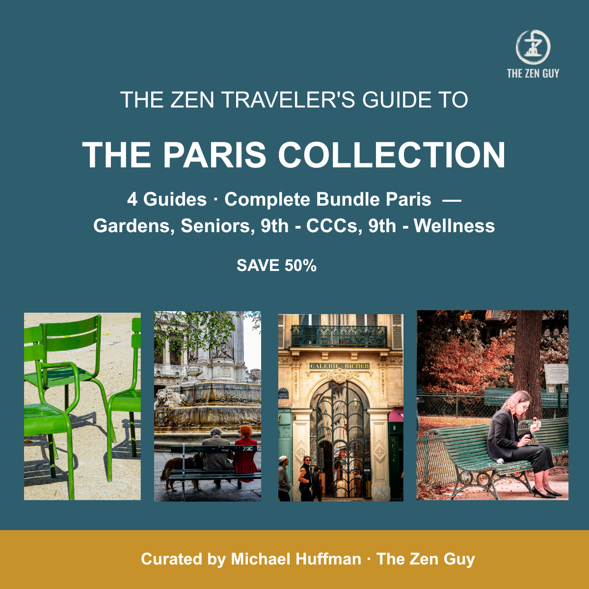 PARIS BUNDLE — 4 Paris Zen Traveler's Guides