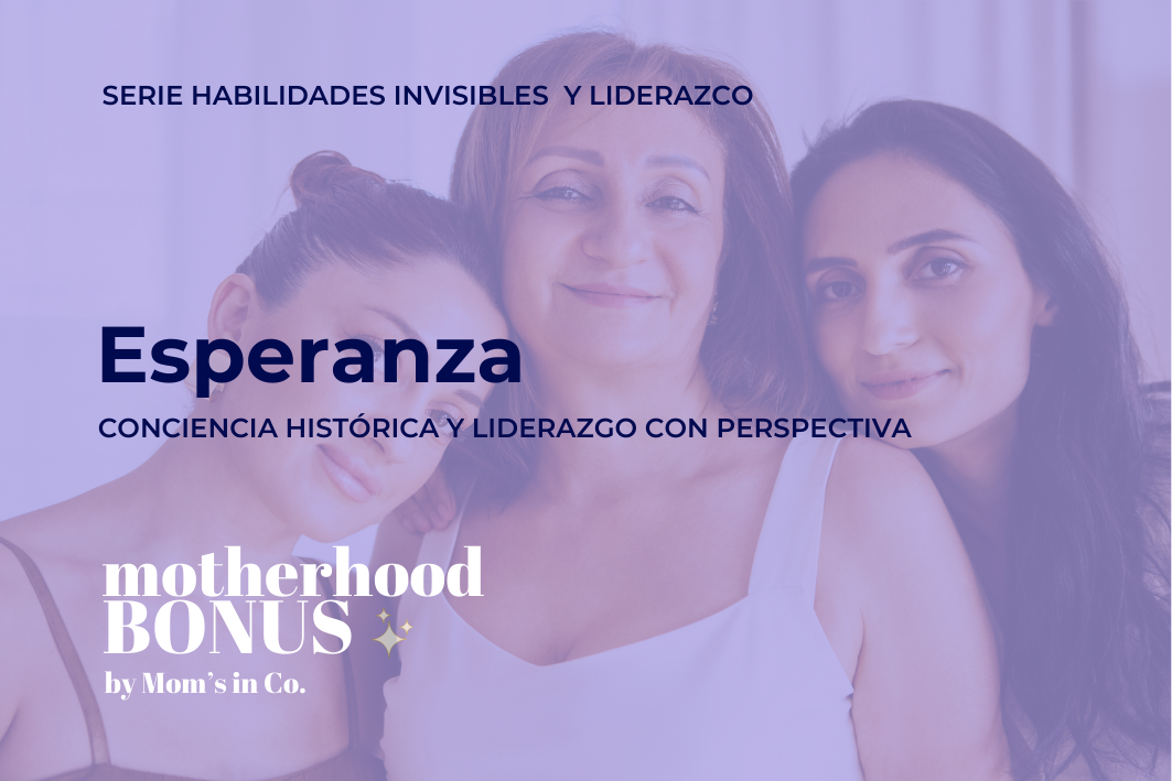Esperanza: conciencia histórica y liderazgo con perspectiva 
