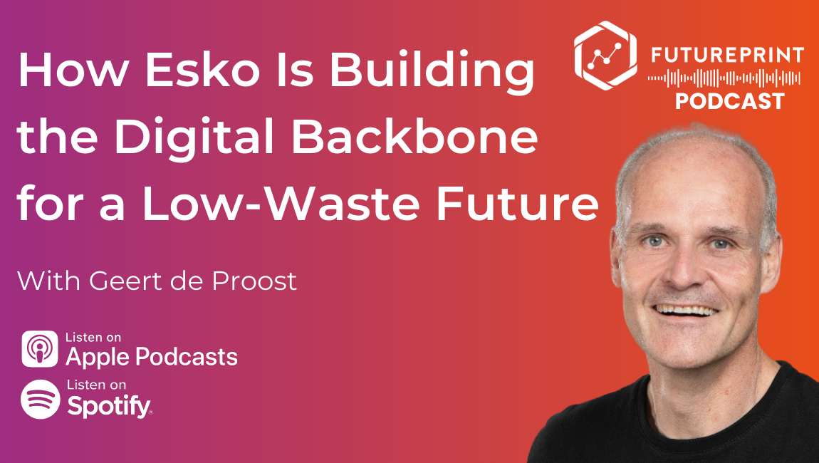 Podcast - Sustainable Packaging at Speed: How Esko Is Building the Digital Backbone for a Low-Waste Future
