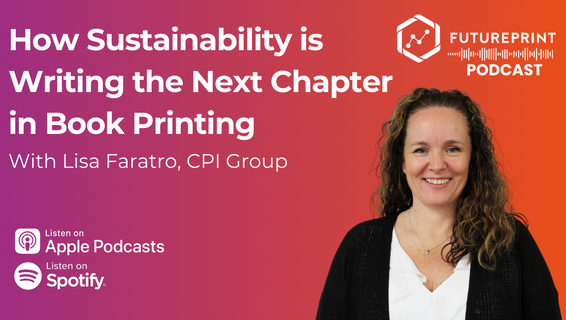 Episode 277 - How Sustainability is Writing the Next Chapter in Book Printing