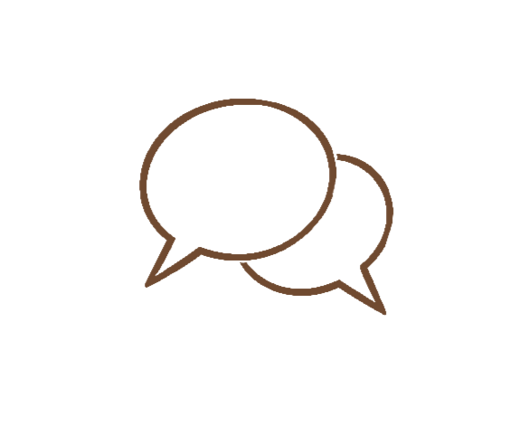 Two overlapping speech bubbles, one larger than the other, outlined in brown on a black background.