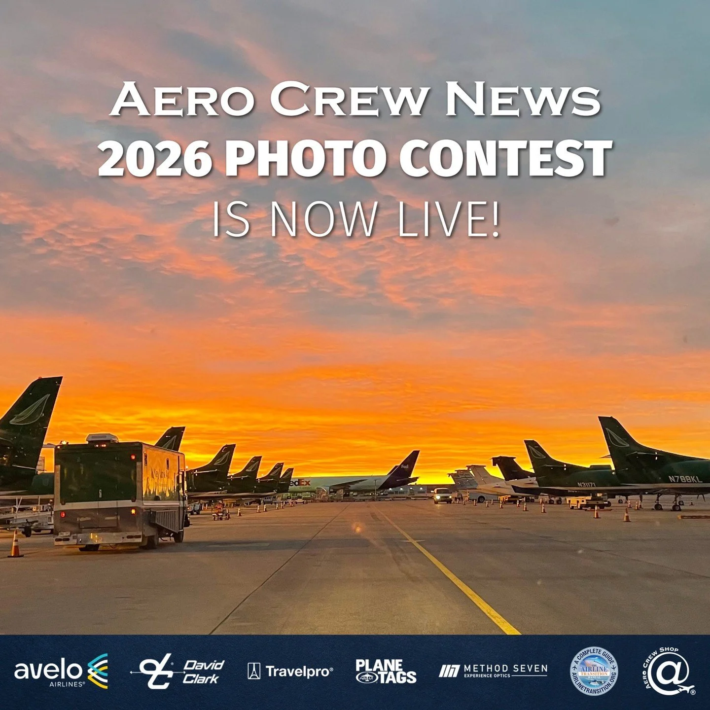 ONLY DAYS REMAIN in the 2026 Aero Crew News Photo Contest! Enter now for your chance to win great prizes from Avelo Air, David Clark&reg; headsets Travelpro&reg; luggage, Method SevenTM sunglasses and others. Photos must represent the theme: AIRPORTS