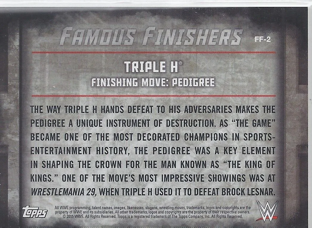WWE2015UFF01b_2015_topps_wwe_undisputed_famous_finishers_triple_h_FF2.jpg
