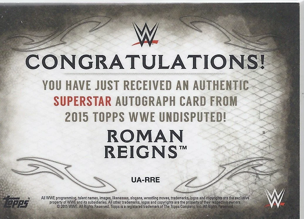 2015_topps_wwe_undisputed_autograph_roman_reigns_UA-RRE_back.jpeg