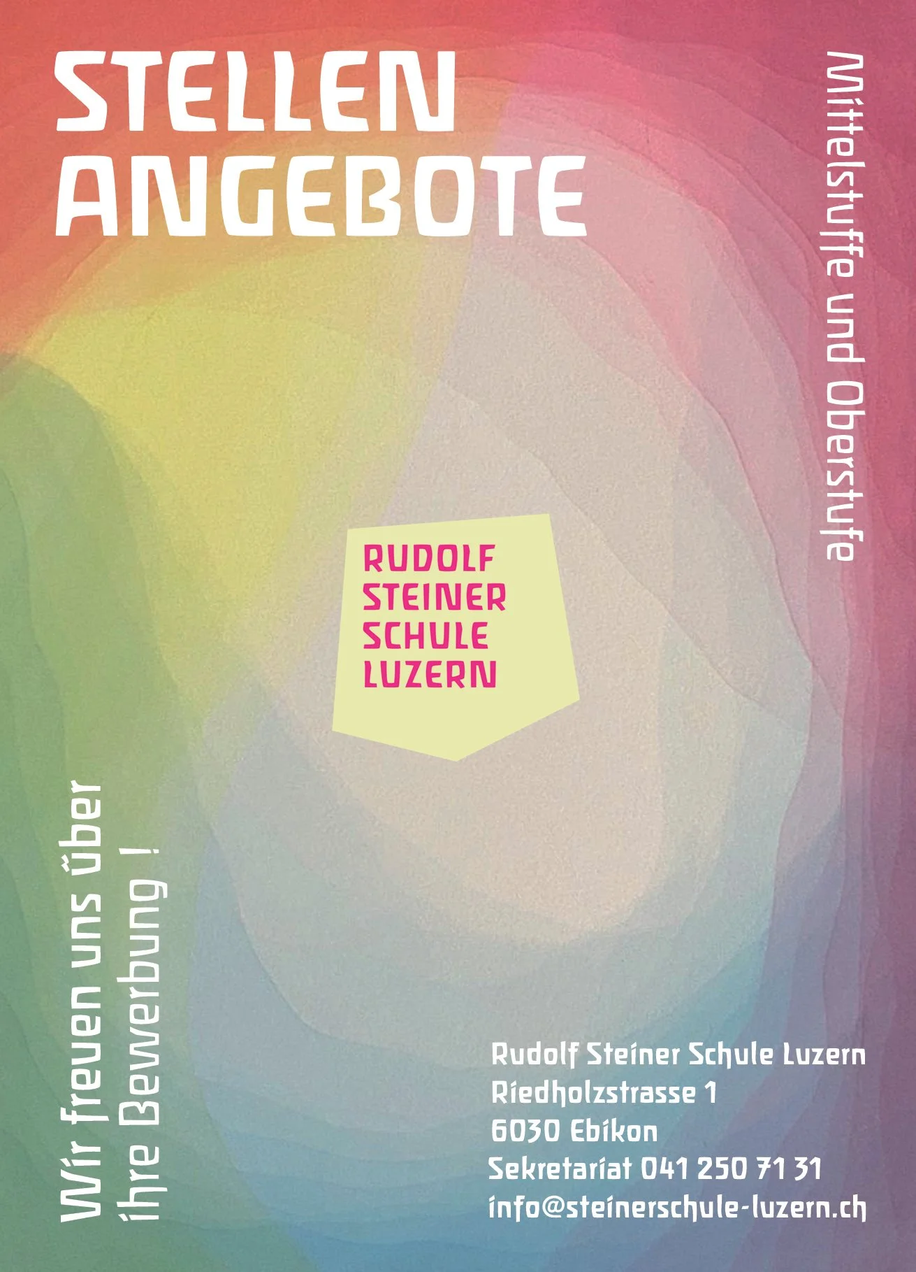 Plakat mit buntem Hintergrund, das Stellenangebote 2026 an der Rudolf Steiner Schule Luzern bewirbt. Enthält Adresse und Kontaktinformationen.