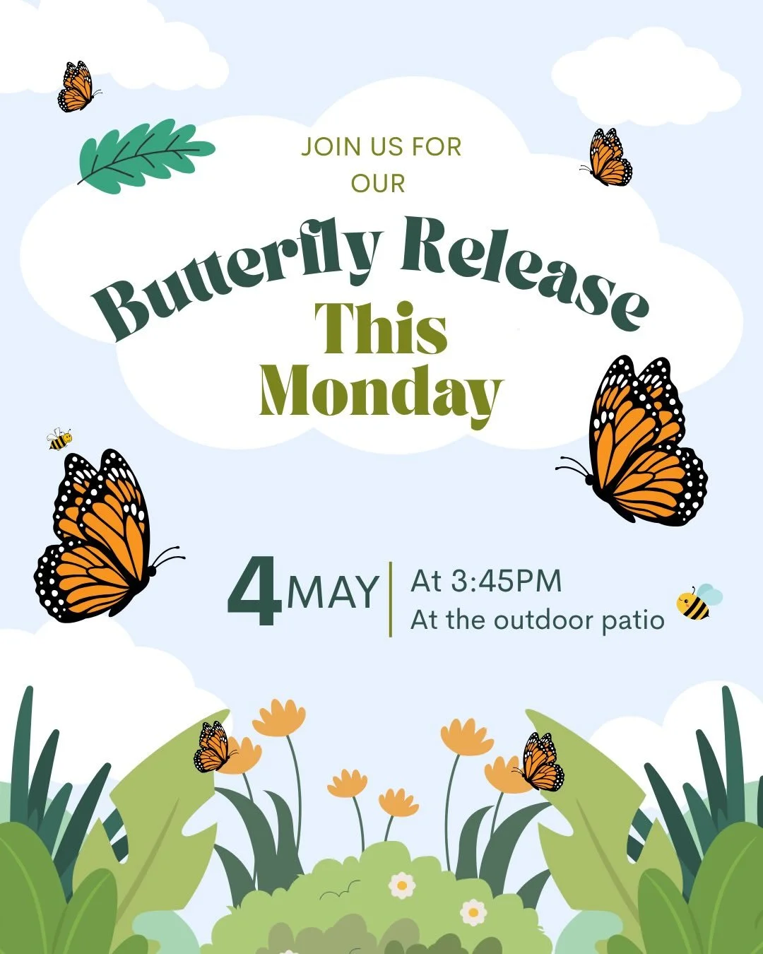 🦋Our butterflies will be taking flight at our butterfly release party this Monday, May 4th at 3:45pm! Stop by to watch them fly! 🦋