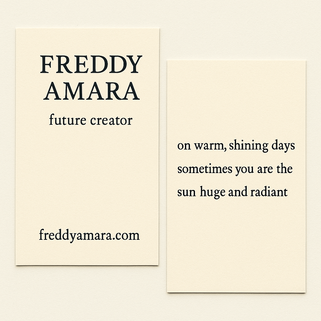 Two beige cards with black text, one displaying the name "Freddy Amara" and the website "freddyamara.com," the other with a poetic quote about sunny days.