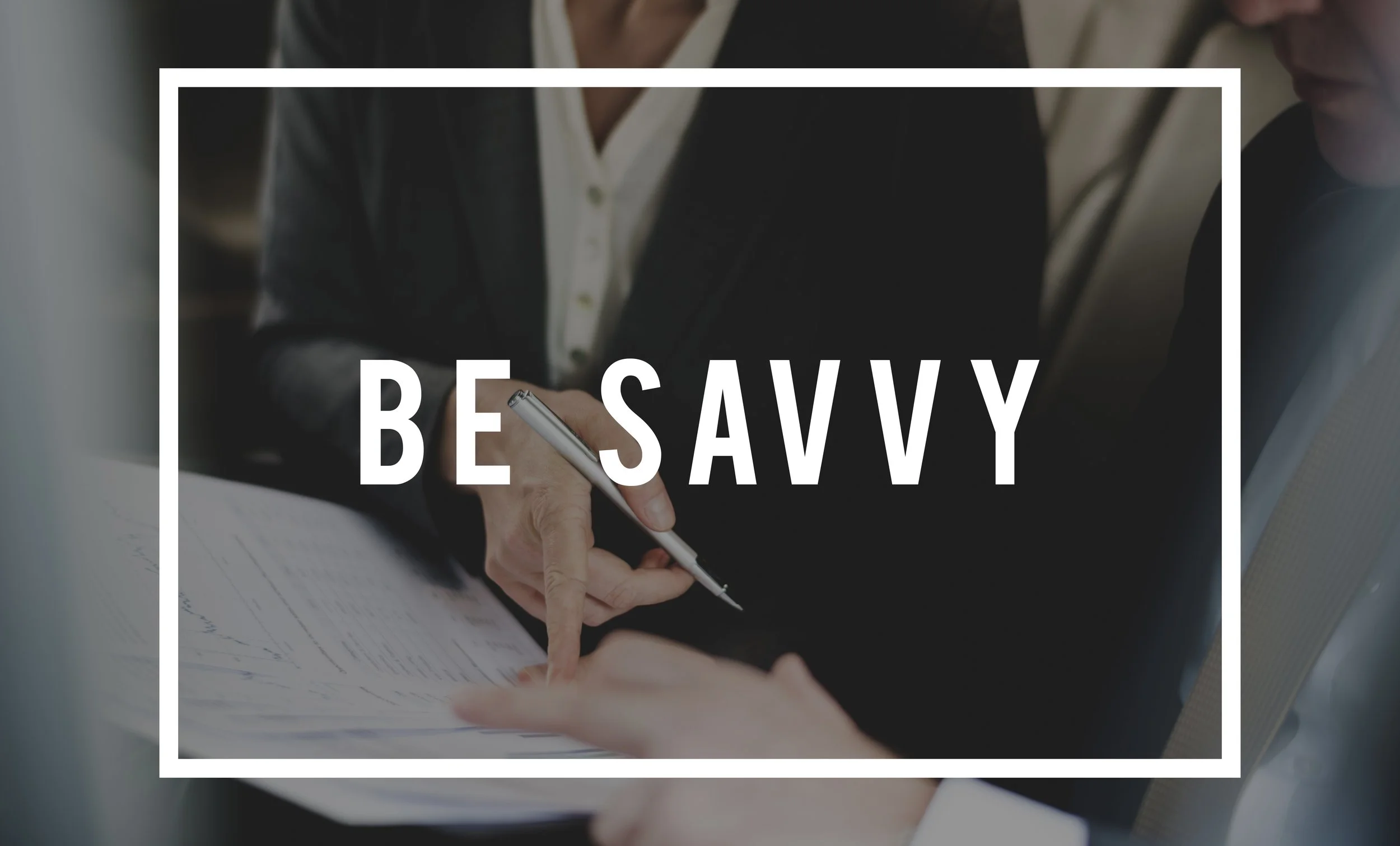 Savviness: The Underrated Skill That Builds Better Marketers