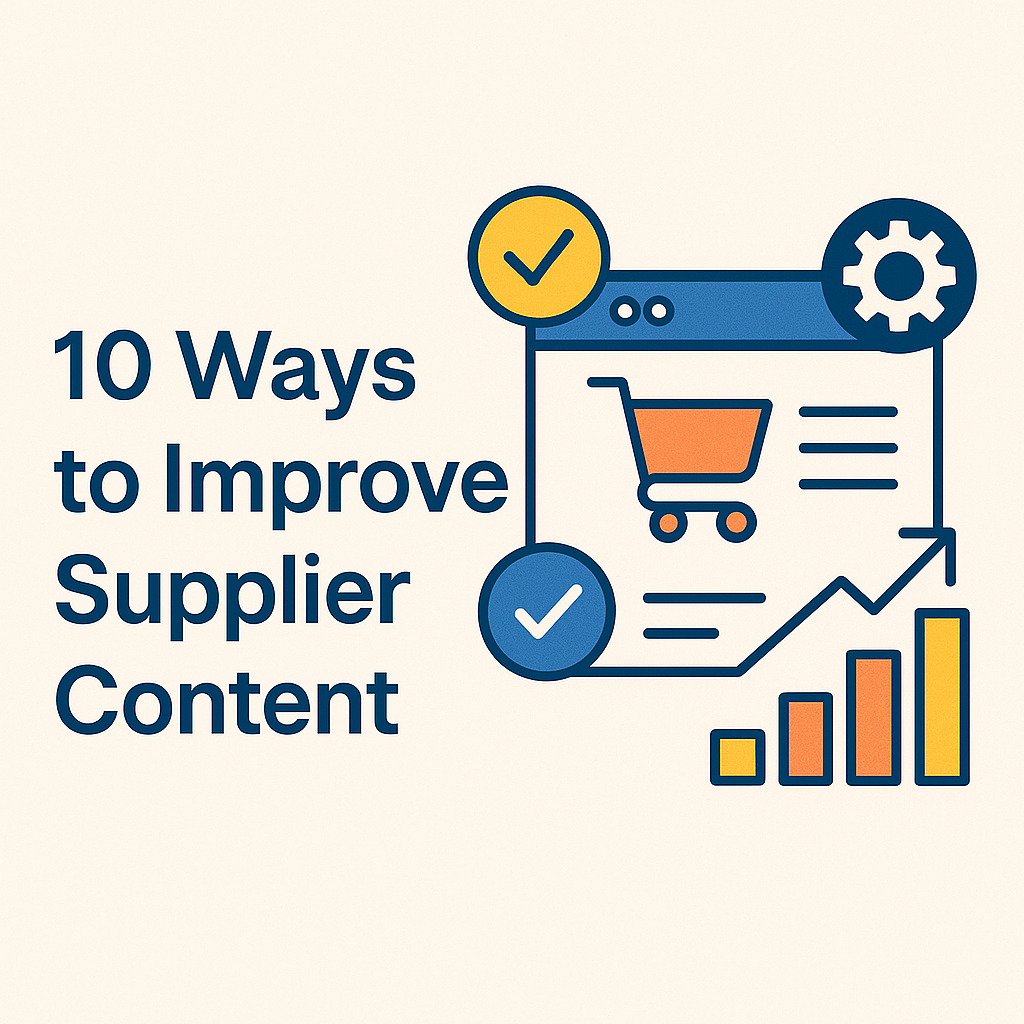 10 Practical Ways to Improve Bad Supplier Content for Your eCommerce Site