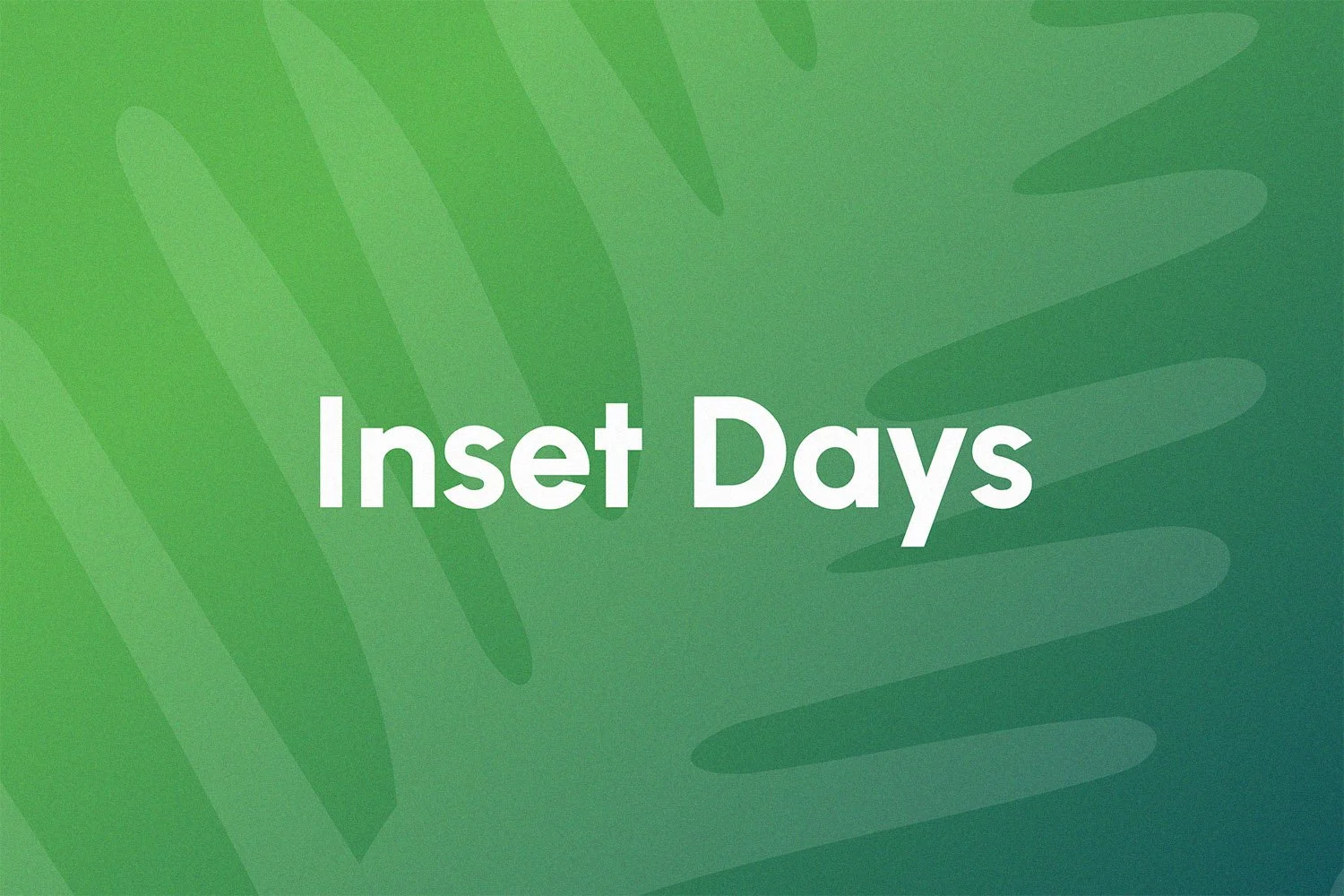 Green background with abstract shapes and the text 'Inset Days' in white.