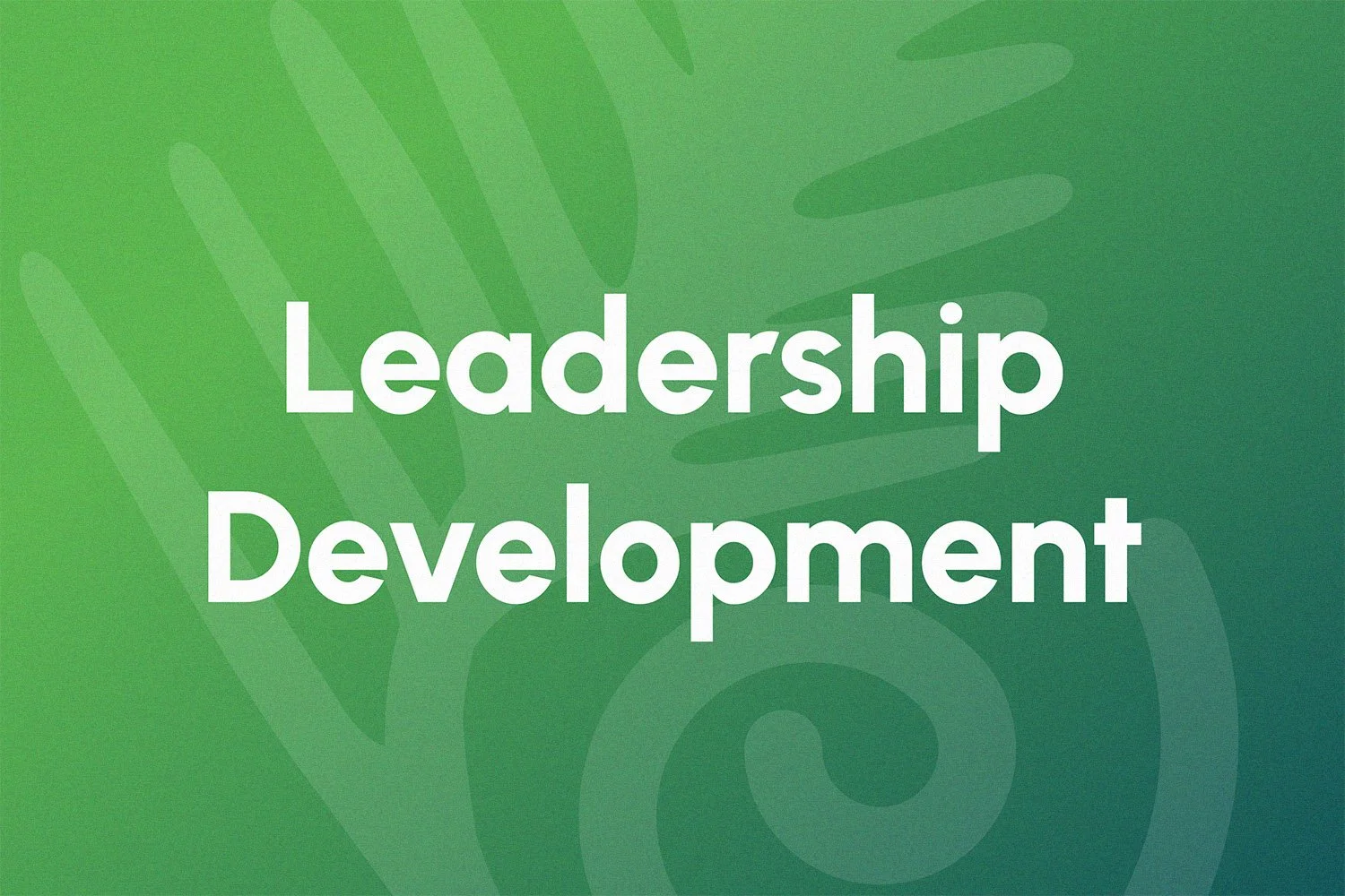 Green gradient background with the words 'Leadership Development' in bold white text.