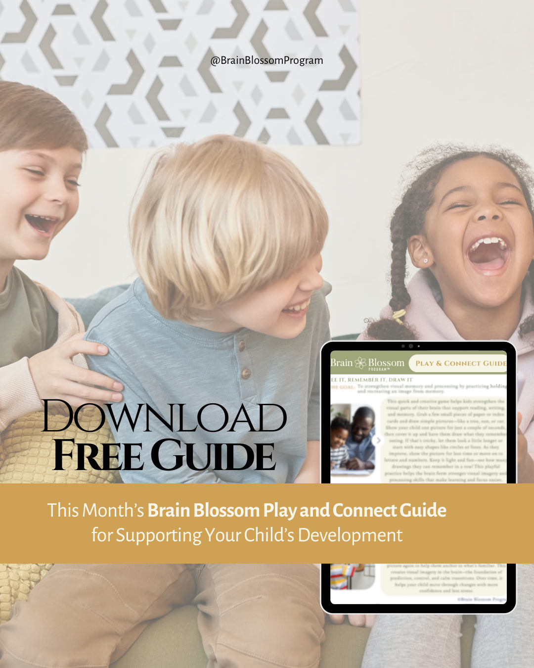 A group of three children laughing and playing together, with a tablet showing a guide for supporting child's development.