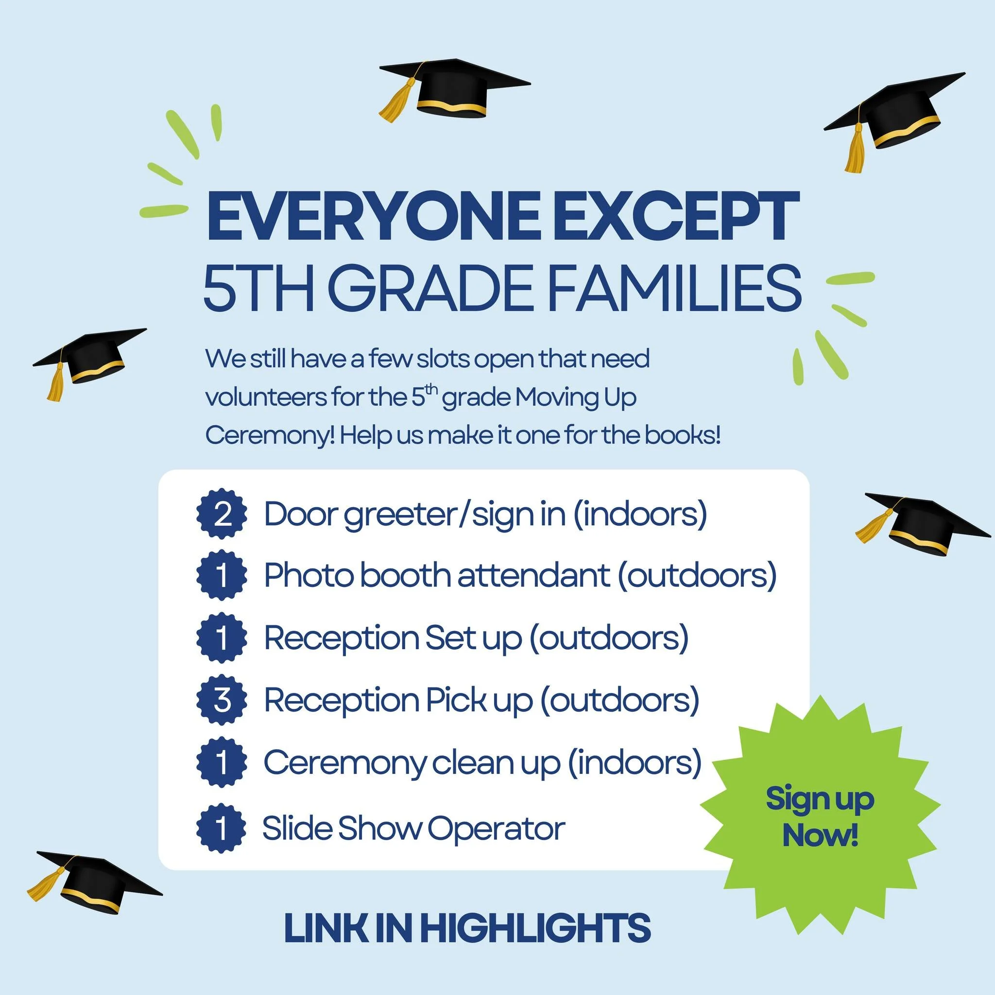 It takes a village to send off our 5th graders in style! 🎓✨ We have a few volunteer slots still open for the Moving Up Ceremony and if you're not a 5th grade family, this is your chance to be part of the magic. Check the link in our story to sign up