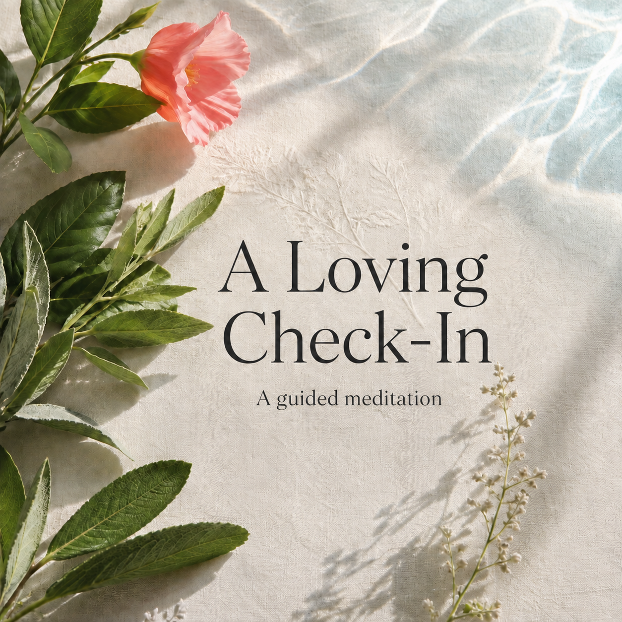 A Loving Check-in